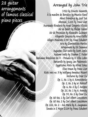 cover image of 28 guitar arrangements of famous classical piano pieces
